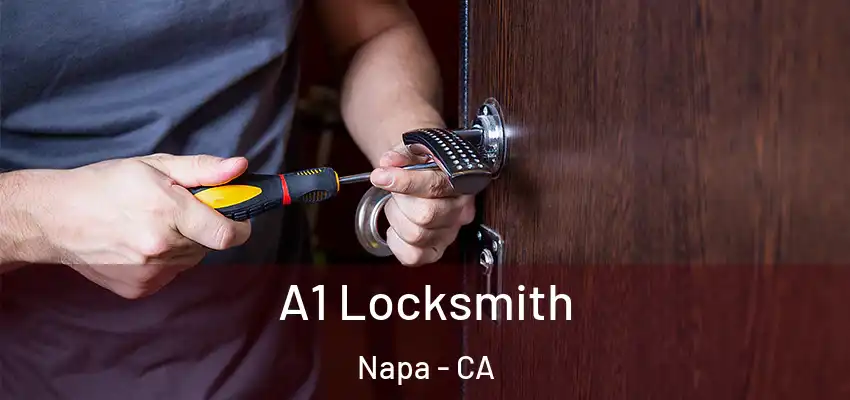  A1 Locksmith Napa - CA
