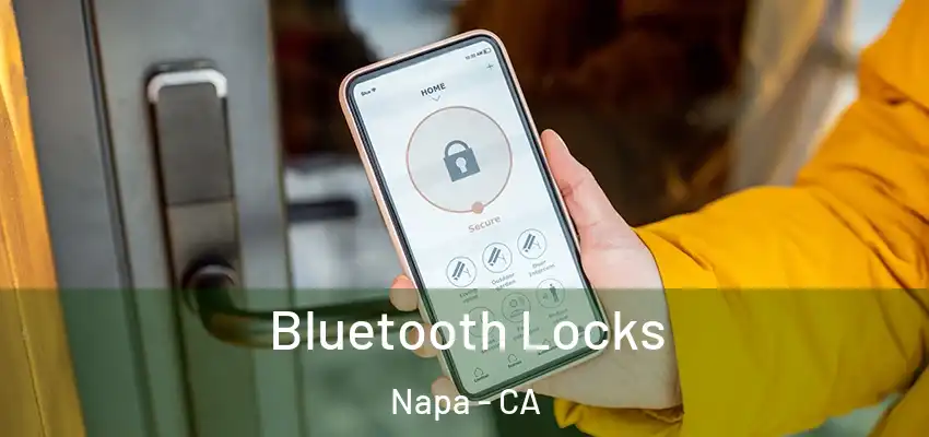  Bluetooth Locks Napa - CA