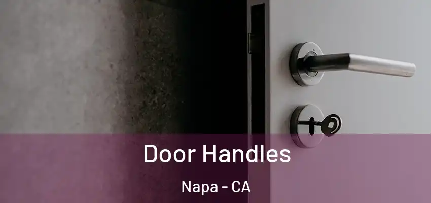  Door Handles Napa - CA