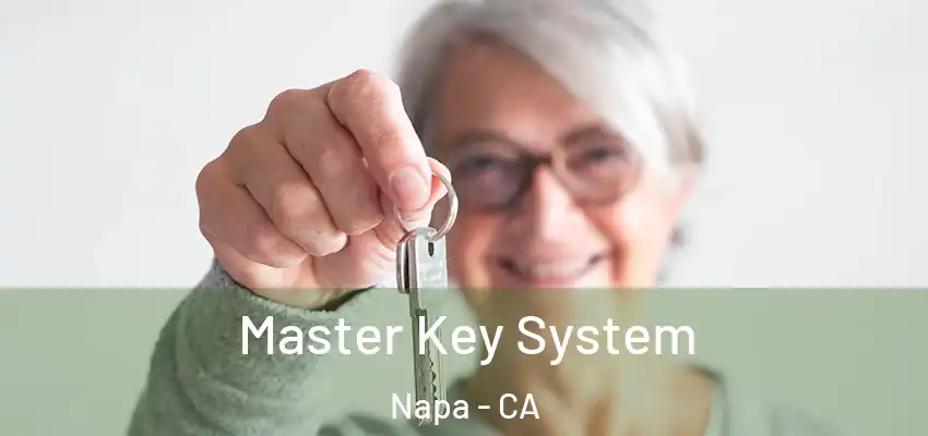  Master Key System Napa - CA