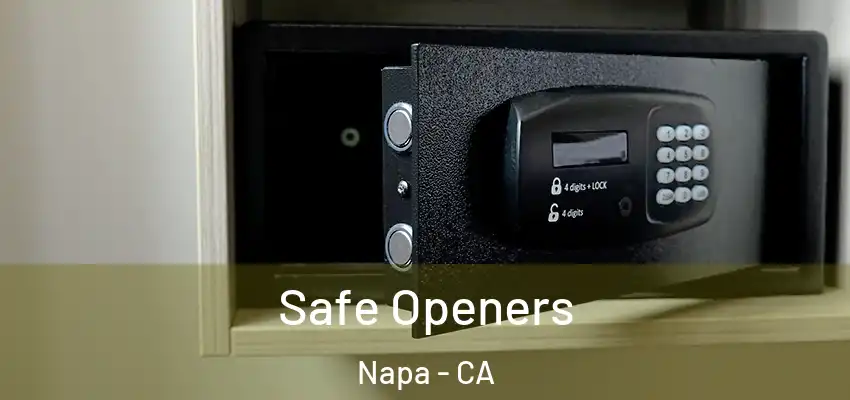  Safe Openers Napa - CA