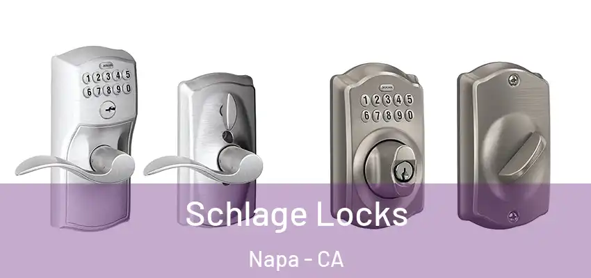  Schlage Locks Napa - CA